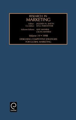 Research in Marketing : Designing Competitive Strategies for Global Marketing
