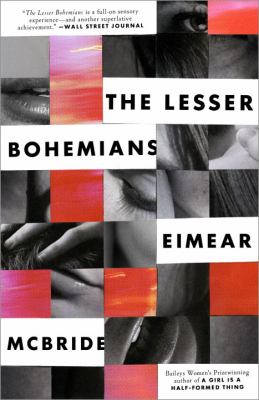The Lesser Bohemians : A Novel