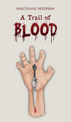 A Trail of Blood