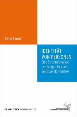 Identität Von Personen : Eine Strukturanalyse des Biographischen Selbstverständnisses