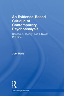 An Evidence-Based Critique of Contemporary Psychoanalysis