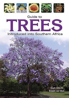 Guide to Trees Introduced into South Africa