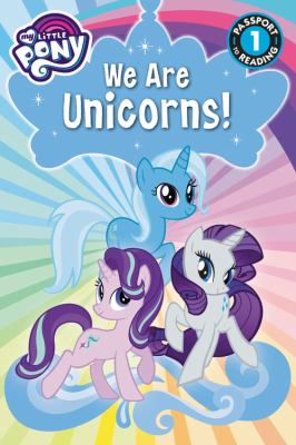 My Little Pony: We Are Unicorns!