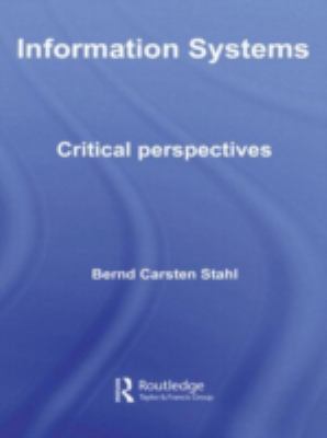 Information Systems : Critical Perspectives
