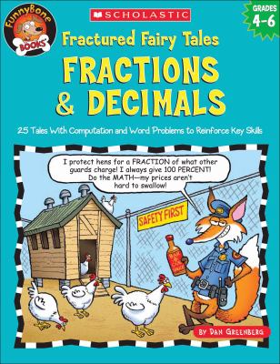 Fractions and Decimals : 25 Tales with Computation and Word Problems to Reinforce Key Skills