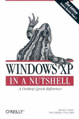 Windows XP in a Nutshell : A Desktop Quick Reference