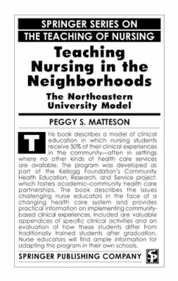 Teaching Nursing in the Neighborhoods : The Northeastern University Model