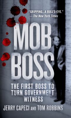 Mob Boss : The First Boss to Turn Government Witness