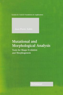 Mutational and Morphological Analysis : Tools for Shape Evolution and Morphogenesis