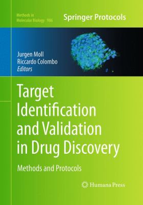 Target Identification and Validation in Drug Discovery : Methods and Protocols