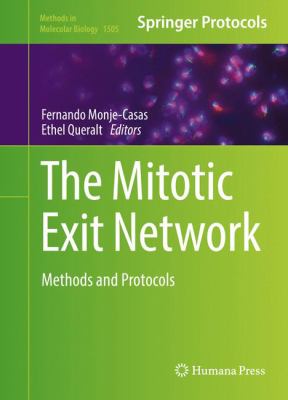 The Mitotic Exit Network : Methods and Protocols