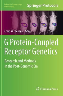 G Protein-Coupled Receptor Genetics : Research and Methods in the Post-Genomic Era