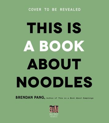 This Is a Book about Noodles
