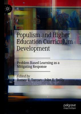 Populism and Higher Education Curriculum Development: Problem Based Learning As a Mitigating Response