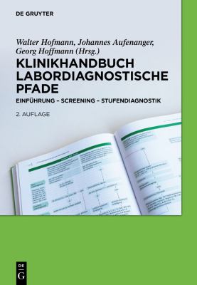 Klinikhandbuch Labordiagnostische Pfade : Einführung - Screening - Stufendiagnostik
