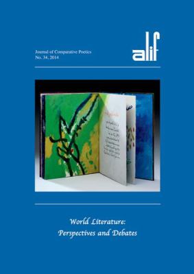Alif 34 : World Literature: Perspectives and Debates