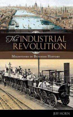 The Industrial Revolution