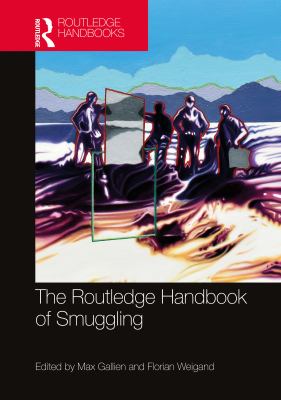 The Routledge Handbook of Smuggling
