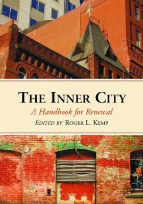The Inner City : A Handbook for Renewal
