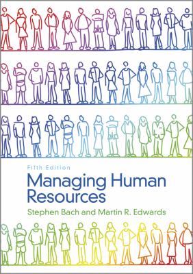 Managing Human Resources : Human Resource Management in Transition
