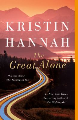 The Great Alone : A Novel