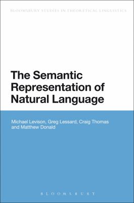 The Semantic Representation of Natural Language