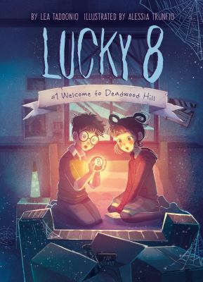 Welcome to Deadwood Hill : Book 1