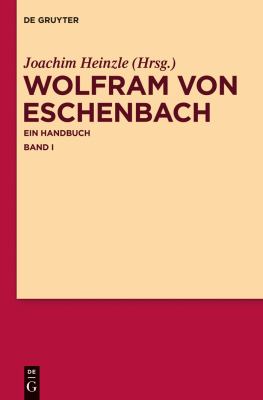 Wolfram Von Eschenbach : Ein Handbuch