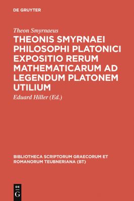 Expositio Rerum Mathematicarum Ad Legendum Platonem