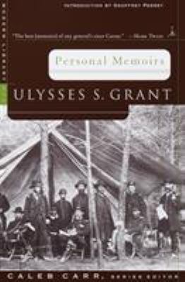 Personal Memoirs : Ulysses S. Grant