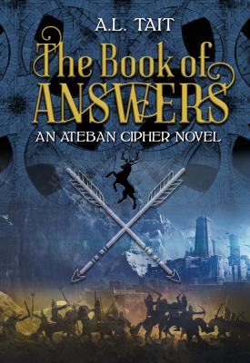 The Ateban Cipher : The Book of Answers