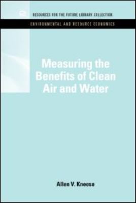 Measuring the Benefits of Clean Air and Water