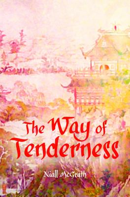 The Way of Tenderness