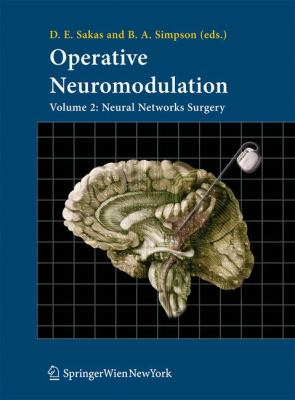 Operative Neuromodulation : Volume 2: Neural Networks Surgery