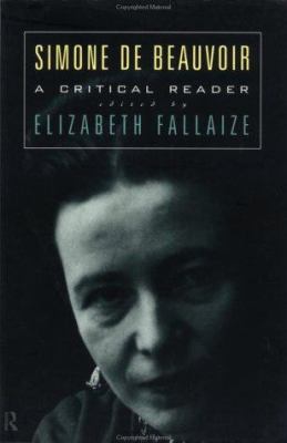 Simone de Beauvoir: a Critical Reader