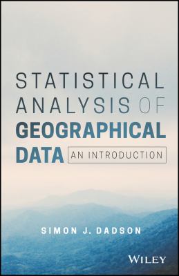 Statistical Analysis of Geographical Data : An Introduction