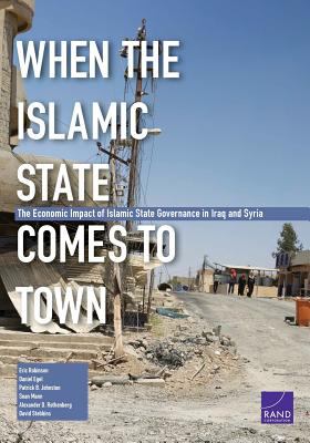 When the Islamic State Comes to Town : The Economic Impact of Islamic State Governance in Iraq and Syria