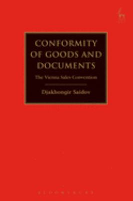 Conformity of Goods and Documents : The Vienna Sales Convention