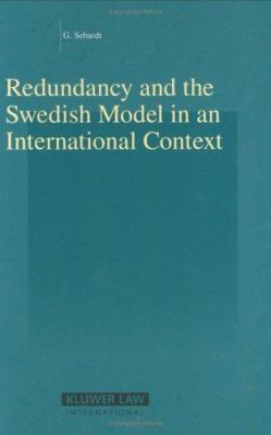 Redundancy and the Swedish Model in an International Context