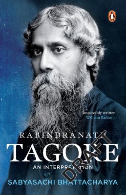 Rabindranath Tagore : An Interpretation