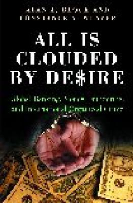 All Is Clouded by Desire : Global Banking, Money Laundering, and International Organized Crime