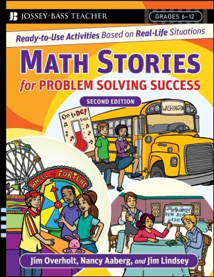 Math Stories for Problem Solving Success : Ready-To-Use Activities Based on Real-Life Situations, Grades 6-12