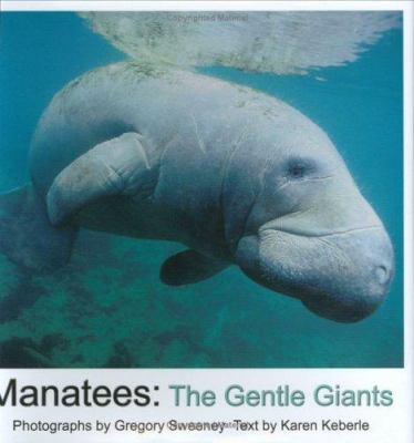 Manatees : The Gentle Giants