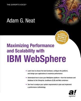 Maximizing Performance and Scalability with IBM WebSphere