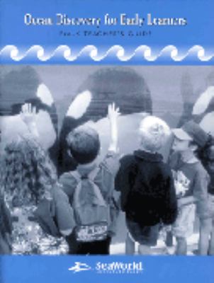 Ocean Discovery for Early Learners : Pre-K Teacher's Guide