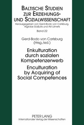 Enkulturation Durch Sozialen Kompetenzerwerb- Enculturation by Acquiring of Social Competences