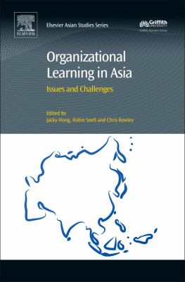Organizational Learning in Asia : Issues and Challenges