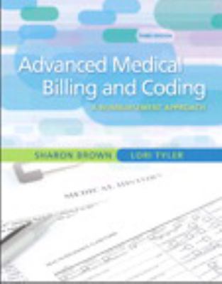 Guide to Advanced Medical Billing : A Reimbursement Approach