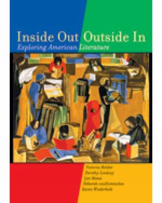 Inside Out/Outside In : Exploring American Literature