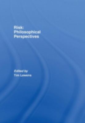 Risk: Philosophical Perspectives